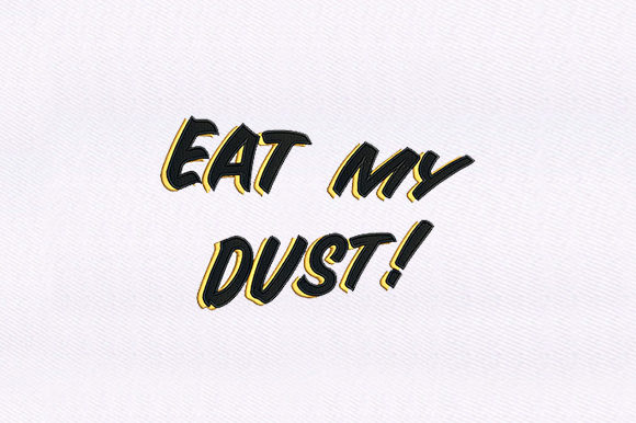 Funny Quote Embroidery Design for Boutique Apparel